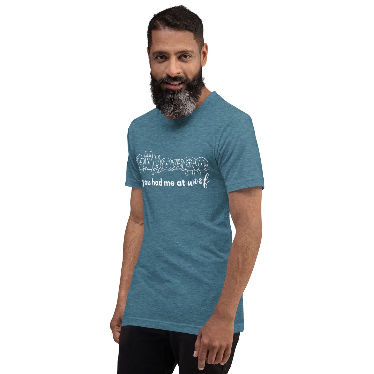 You had me at woof Unisex T-shirt