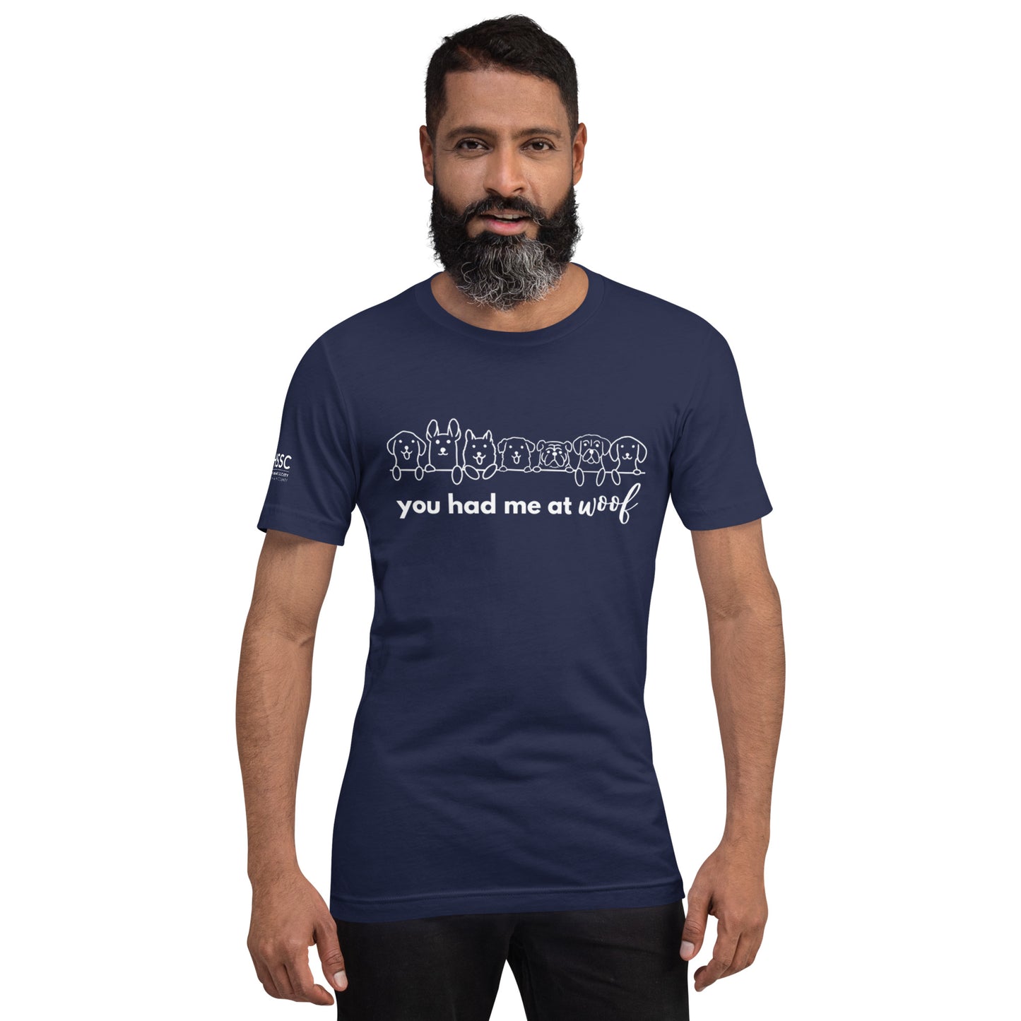 You had me at woof Unisex T-shirt