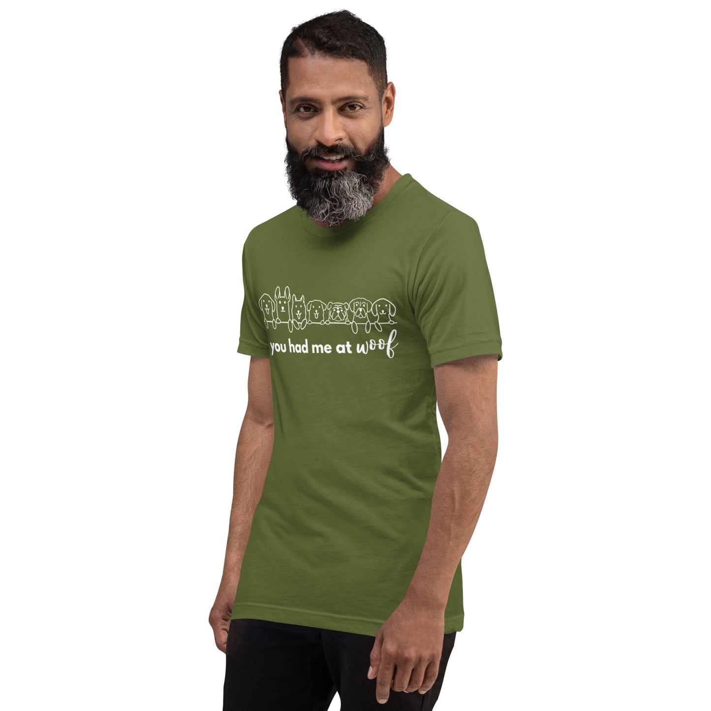 You had me at woof Unisex T-shirt