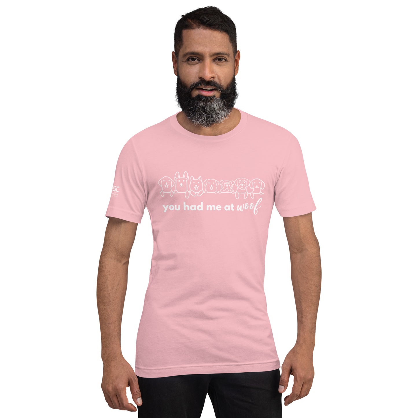 You had me at woof Unisex T-shirt